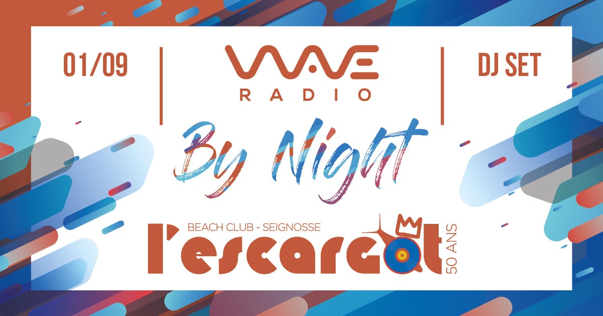 Soirée Wave Radio By Night à L'escargot seignosse