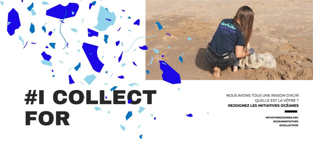 Campagne Surfrider Europe Initiatives océanes #I collect for