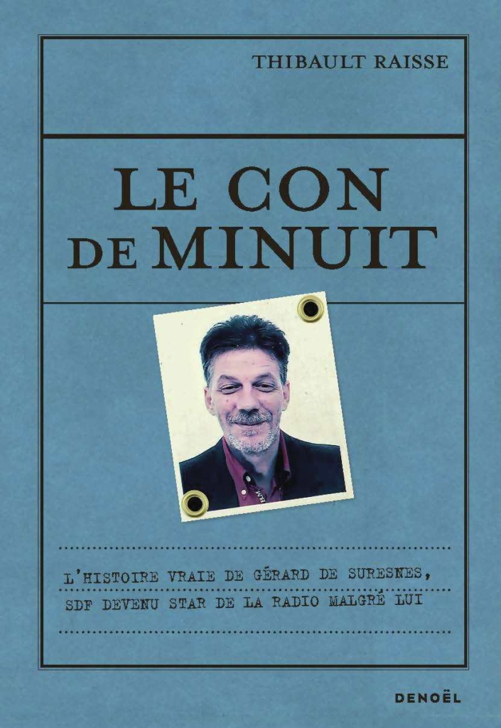 Le Con de minuit – Thibault Raisse (Editions Denoël)