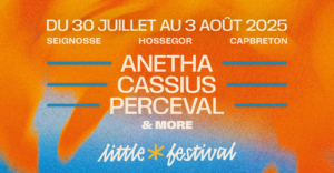 Little festival 2026 landes premiers noms électro techno house