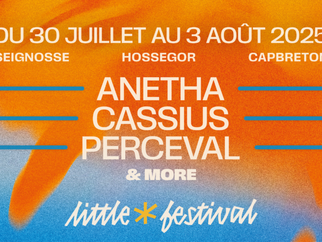 Little festival 2026 landes premiers noms électro techno house