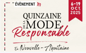 Quinzaine de la mode responsable nouvelle aquitaine landes voisinage