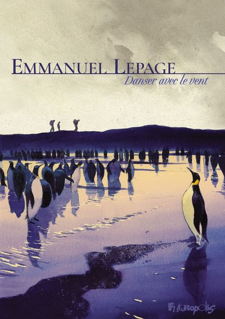 Danser avec le vent emmanuel lepage futuropolis