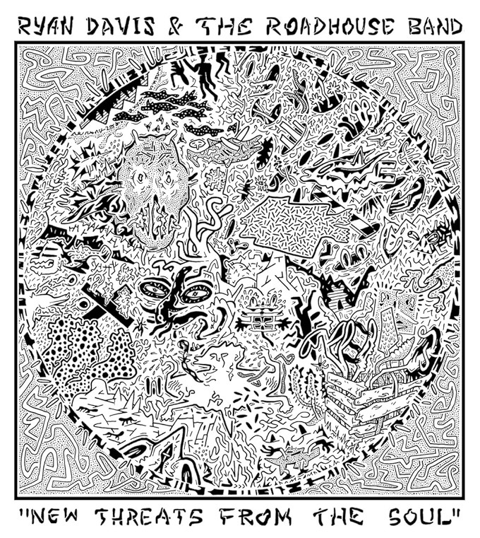 Ryan Davis and The Roadhouse Band – New Threats From the Soul Label : Sophomore Lounge