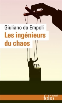 Les Ingénieurs du Chaos Essai de Giuliano da Empoli