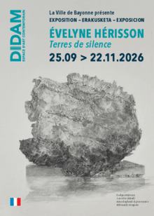 terres de silence expo evelyne hérisson didam bayonne
